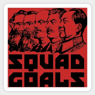 Squad Goals - Marx, Engels, Lenin, Stalin, Mao, Communist, Meme Sticker